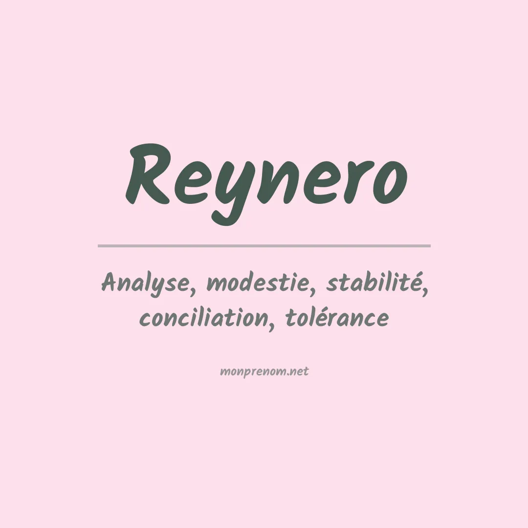 Signification du prénom Reynero