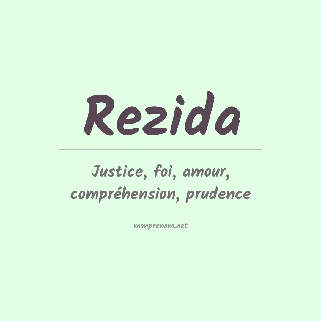 Signification du prénom Rezida