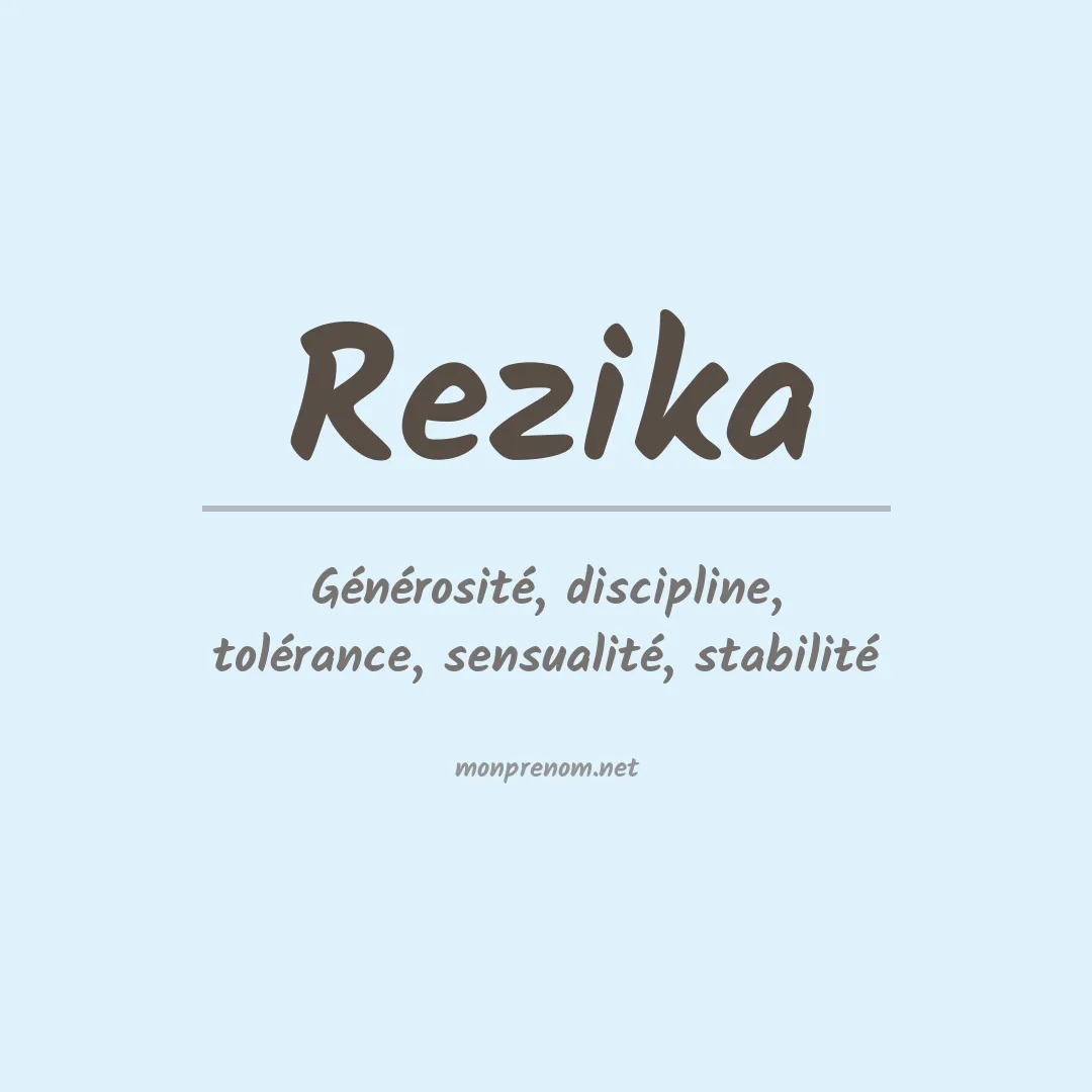 Signification du prénom Rezika