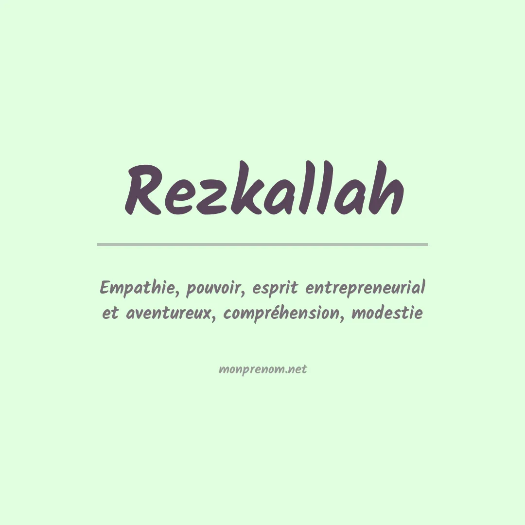 Signification du prénom Rezkallah