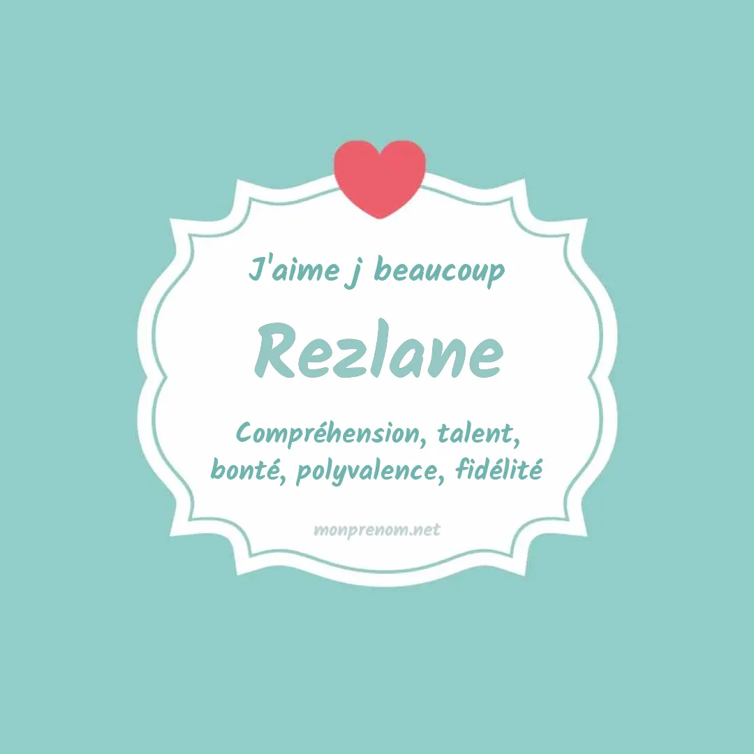 J'aime beaucoup Rezlane