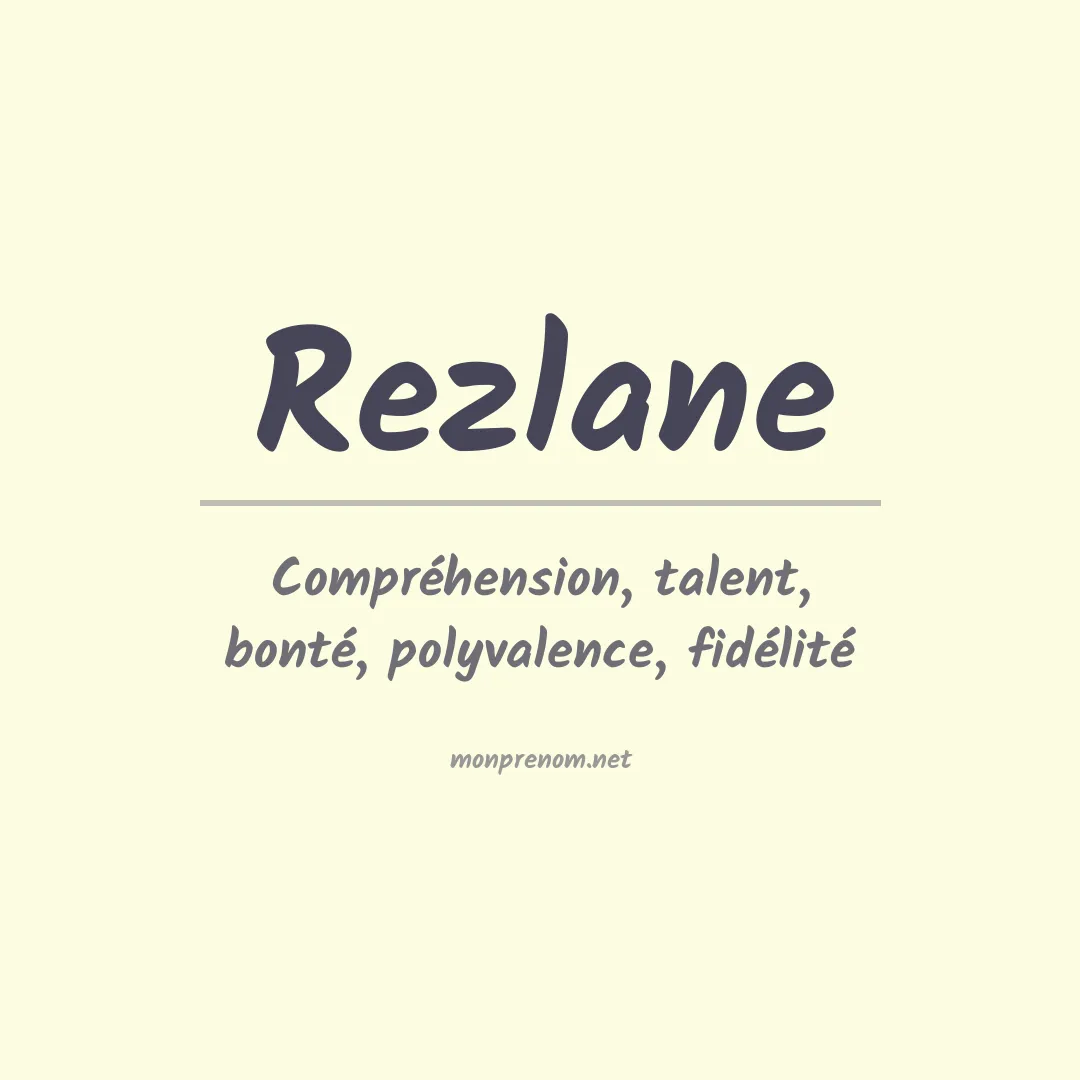 Signification du prénom Rezlane