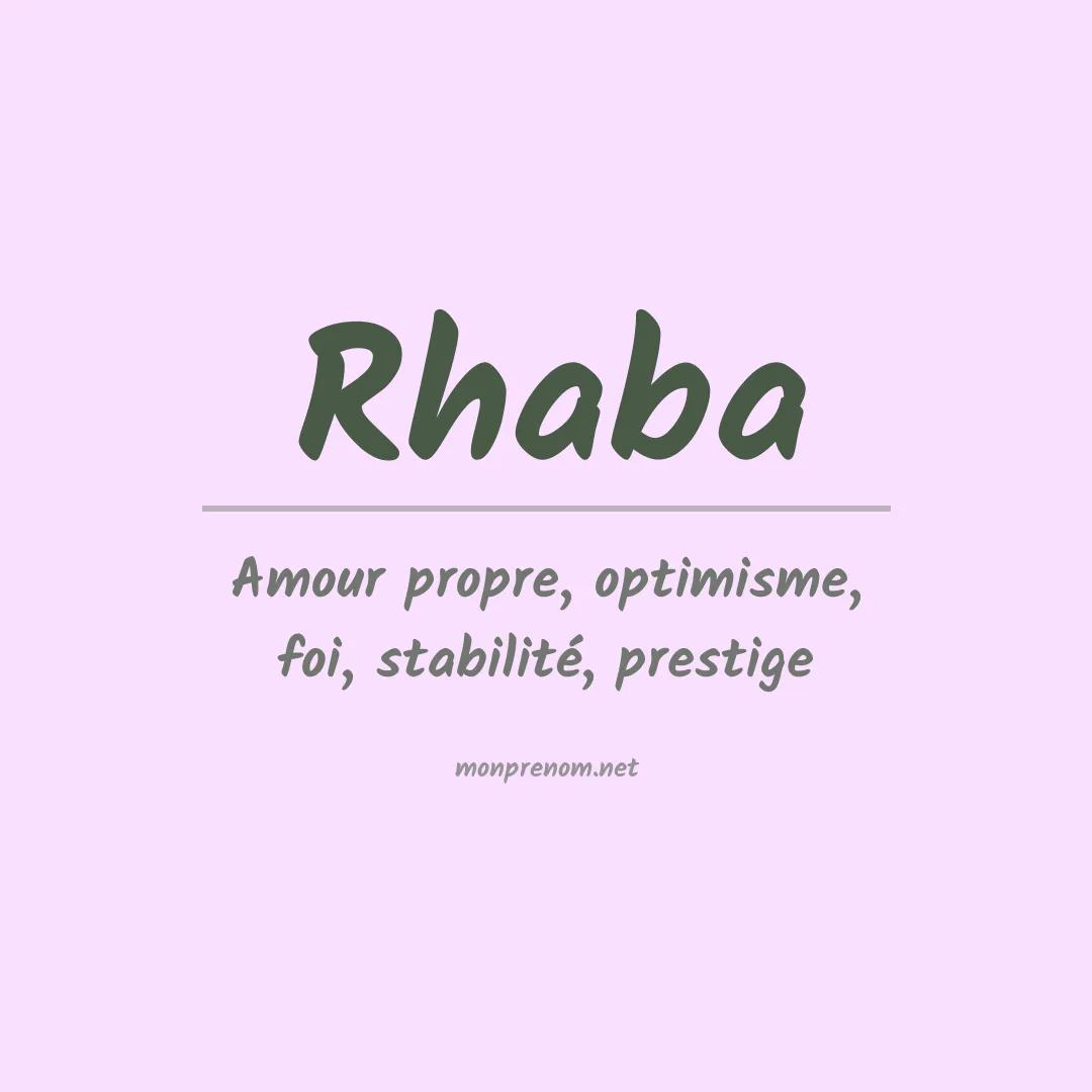 Signification du prénom Rhaba