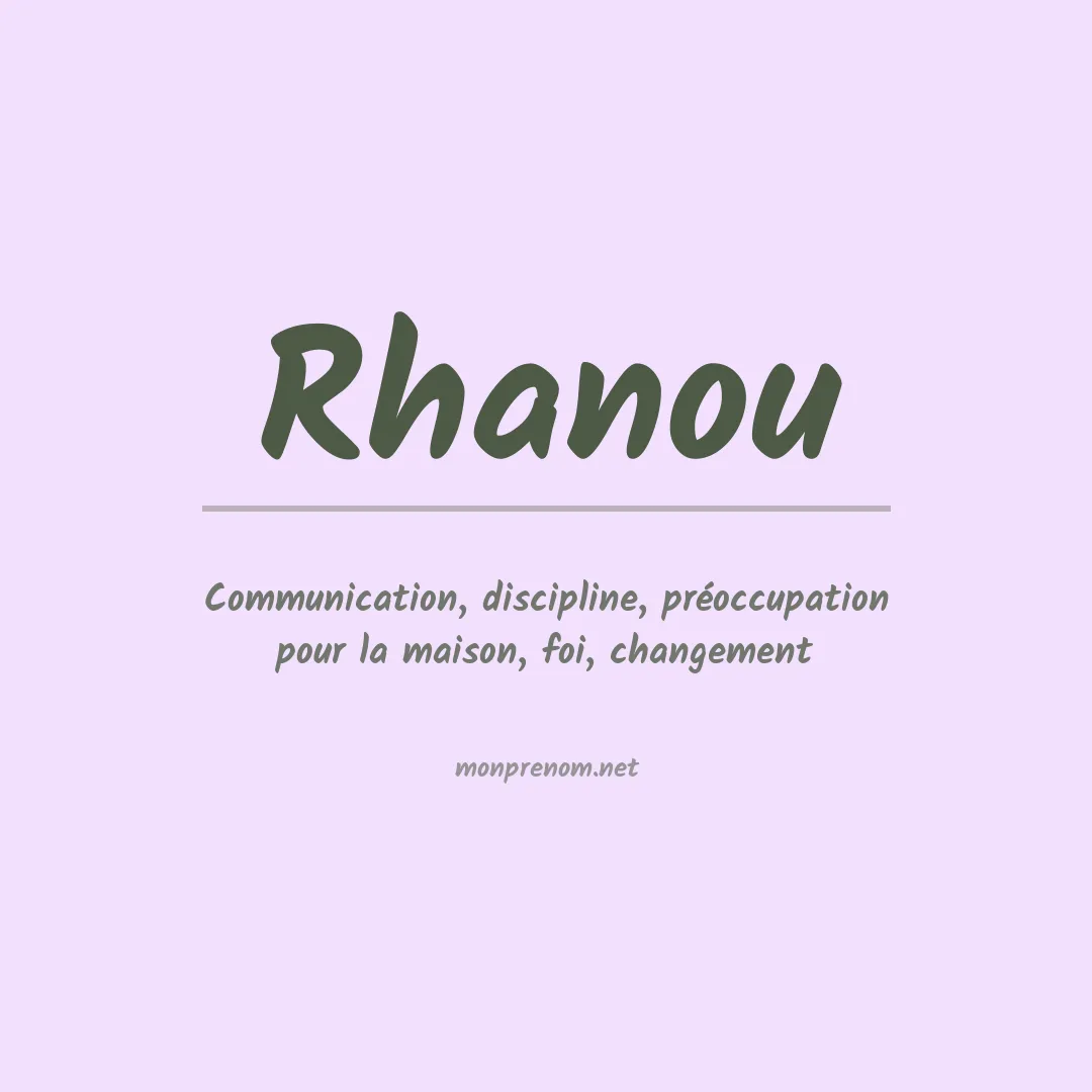 Signification du prénom Rhanou