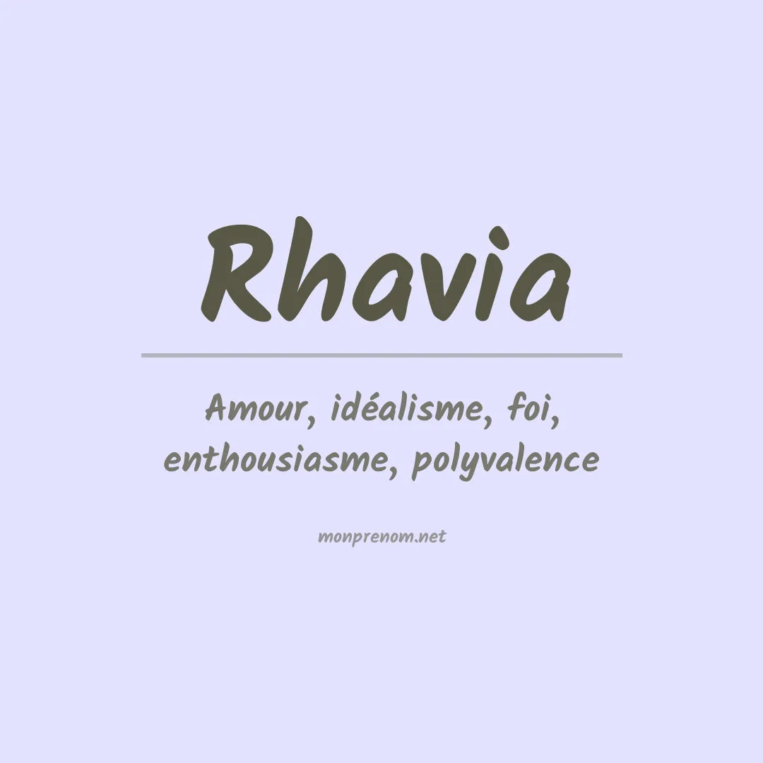 Signification du prénom Rhavia