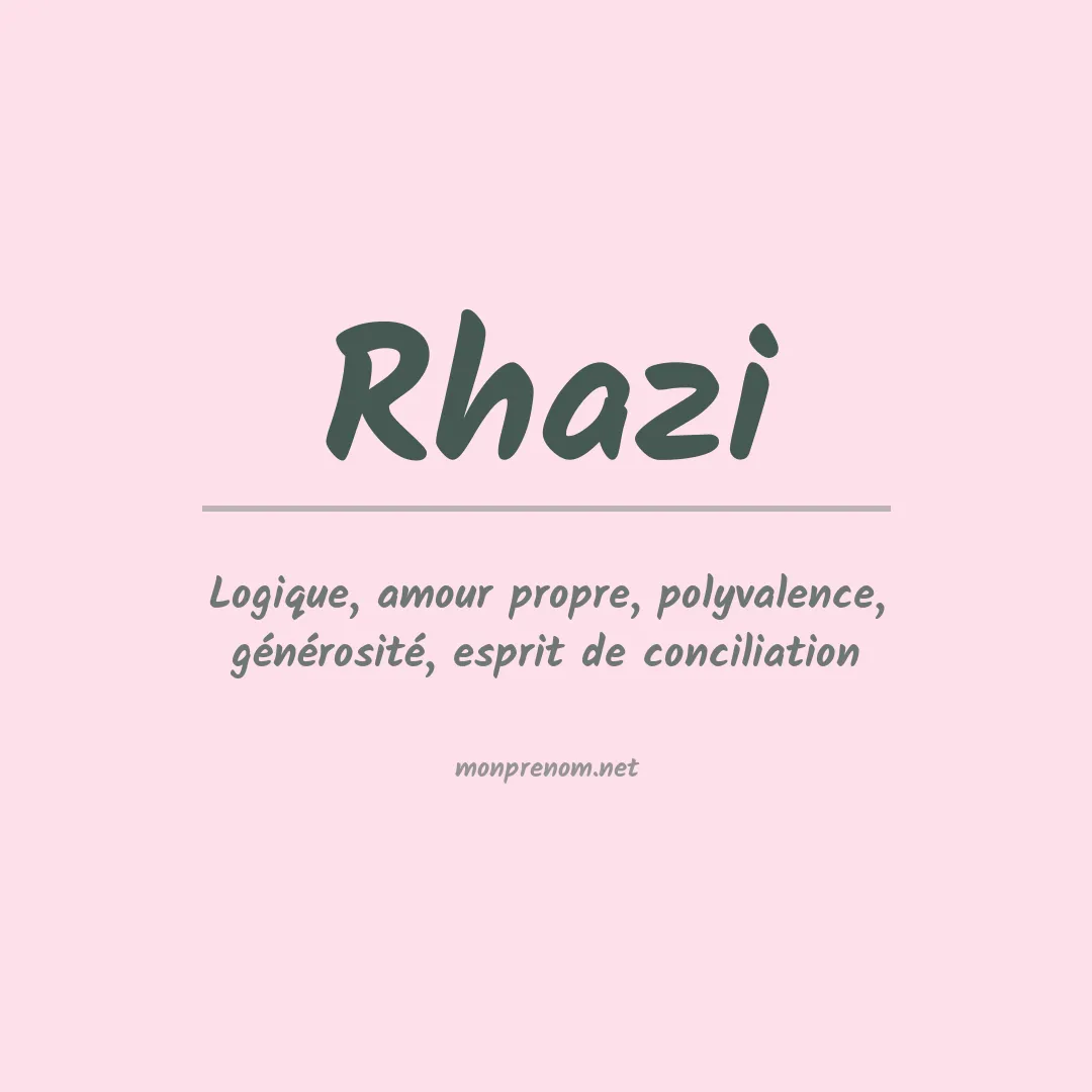 Signification du prénom Rhazi