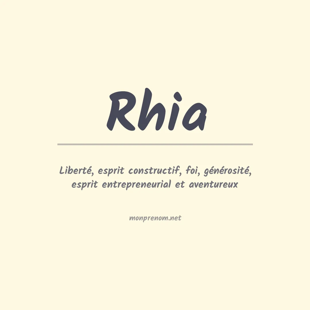Signification du prénom Rhia