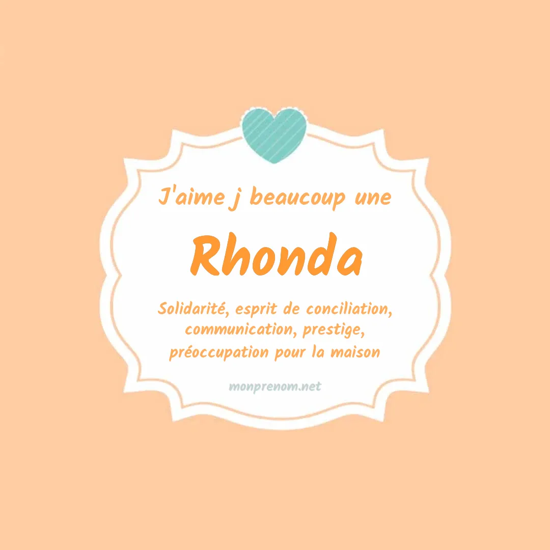 J'aime beaucoup Rhonda