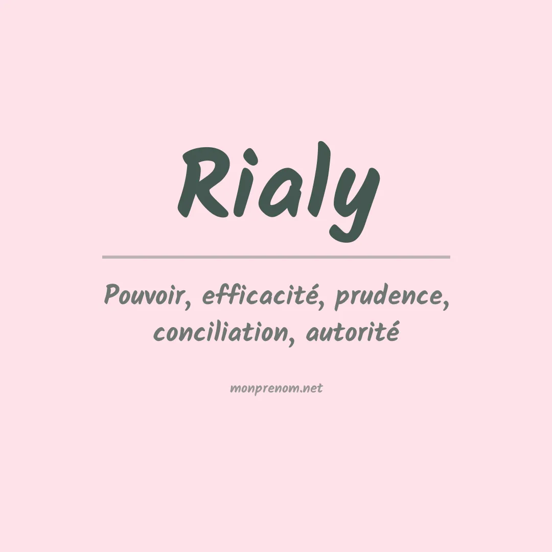 Signification du prénom Rialy