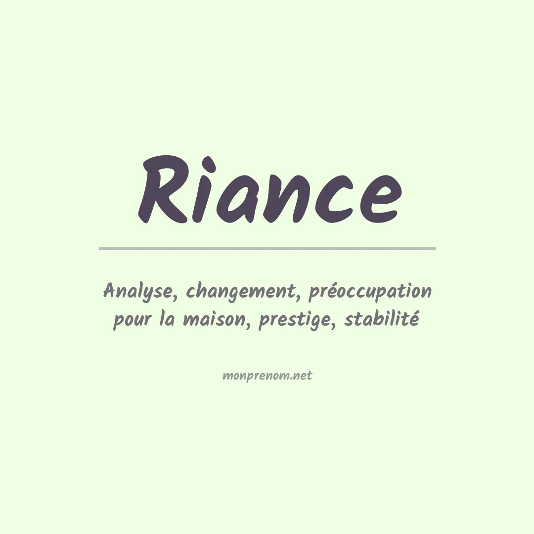 Signification du prénom Riance