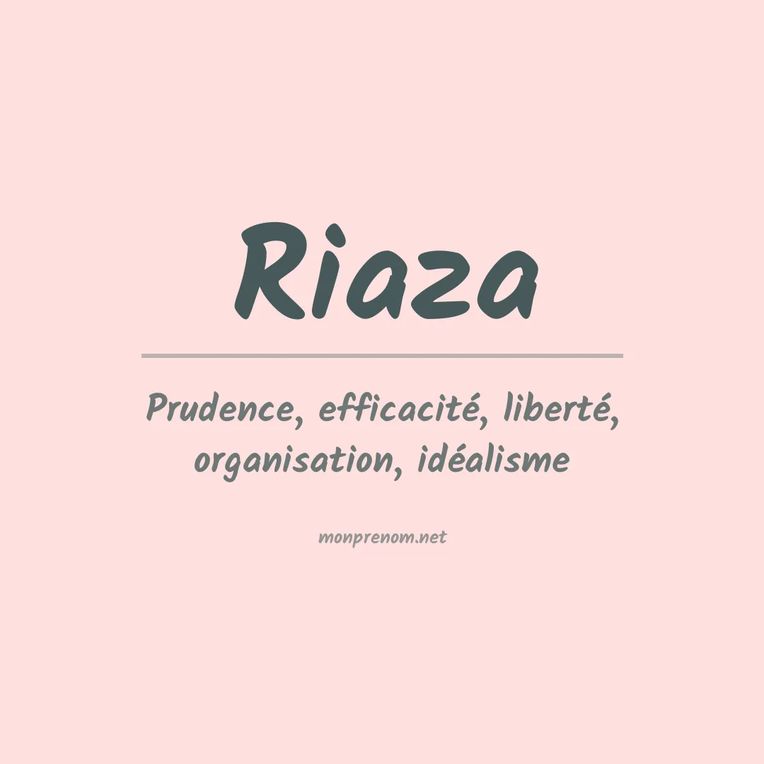 Signification du prénom Riaza