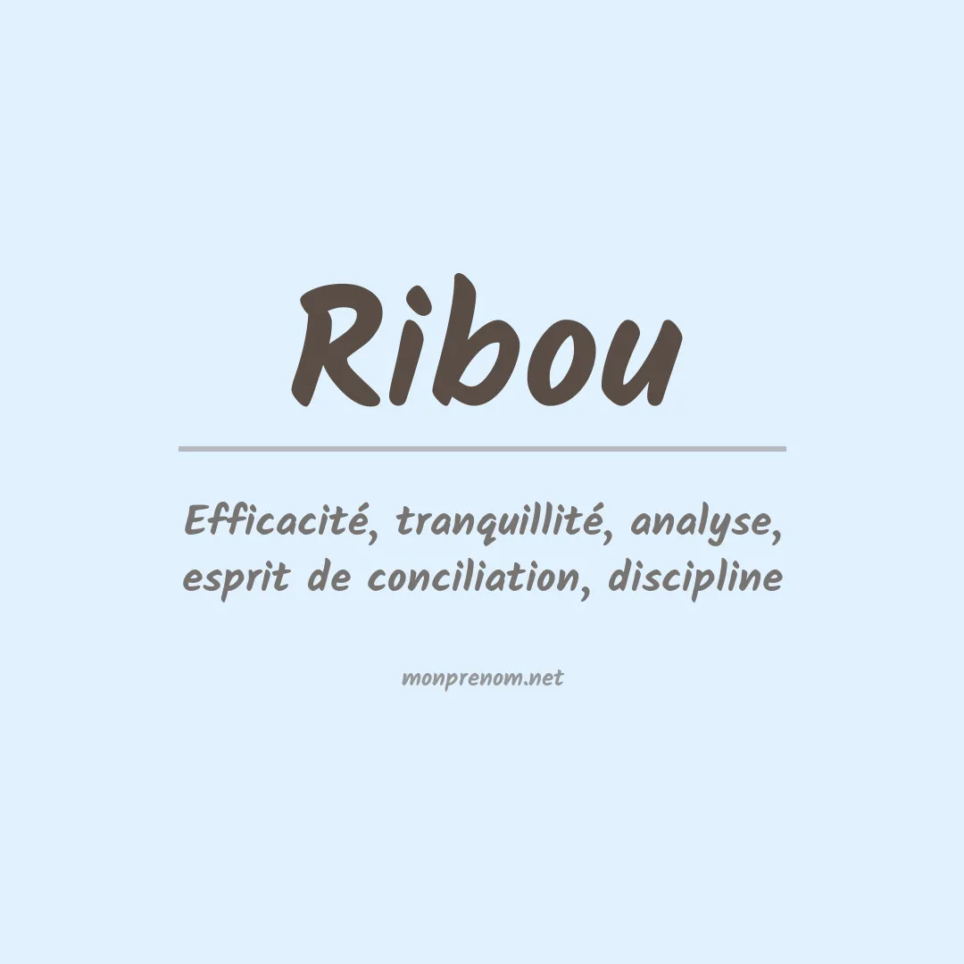 Signification du prénom Ribou