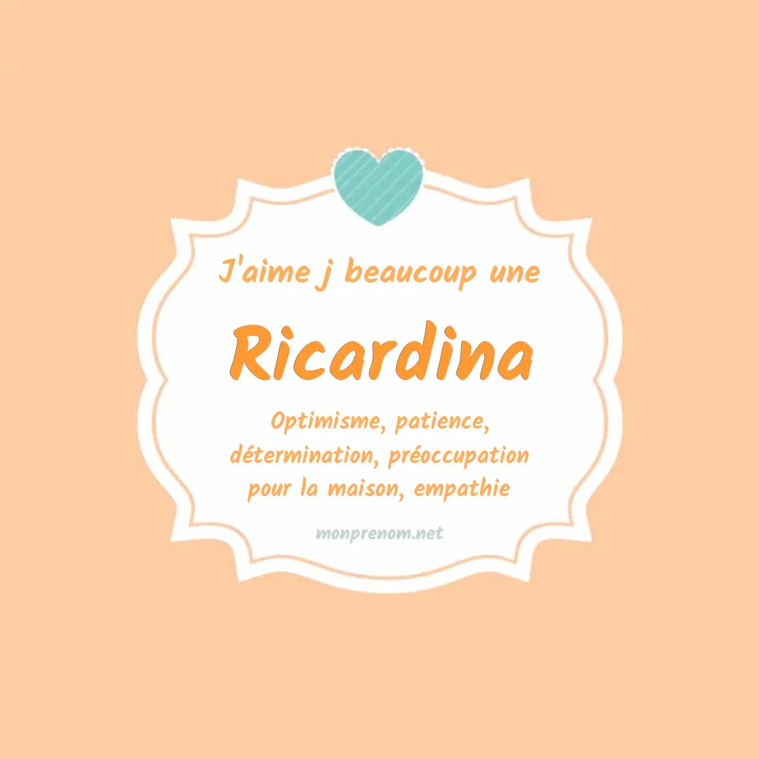 J'aime beaucoup Ricardina