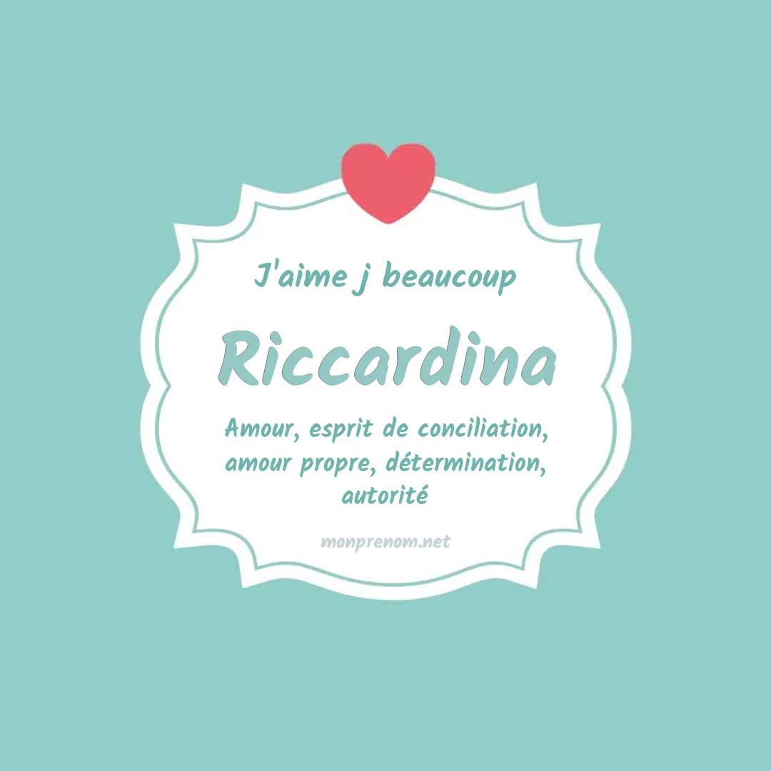 J'aime beaucoup Riccardina