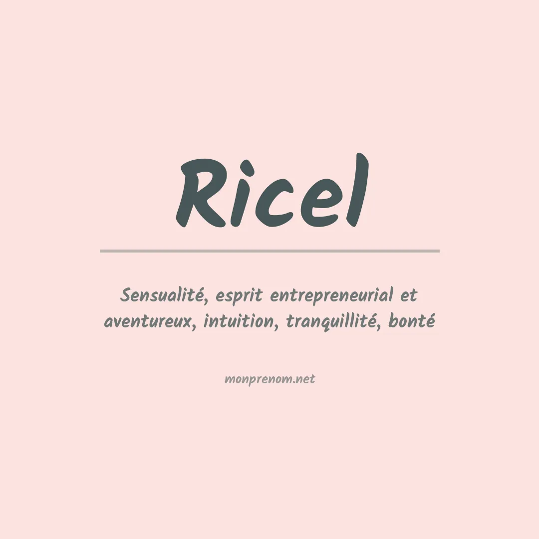 Signification du prénom Ricel