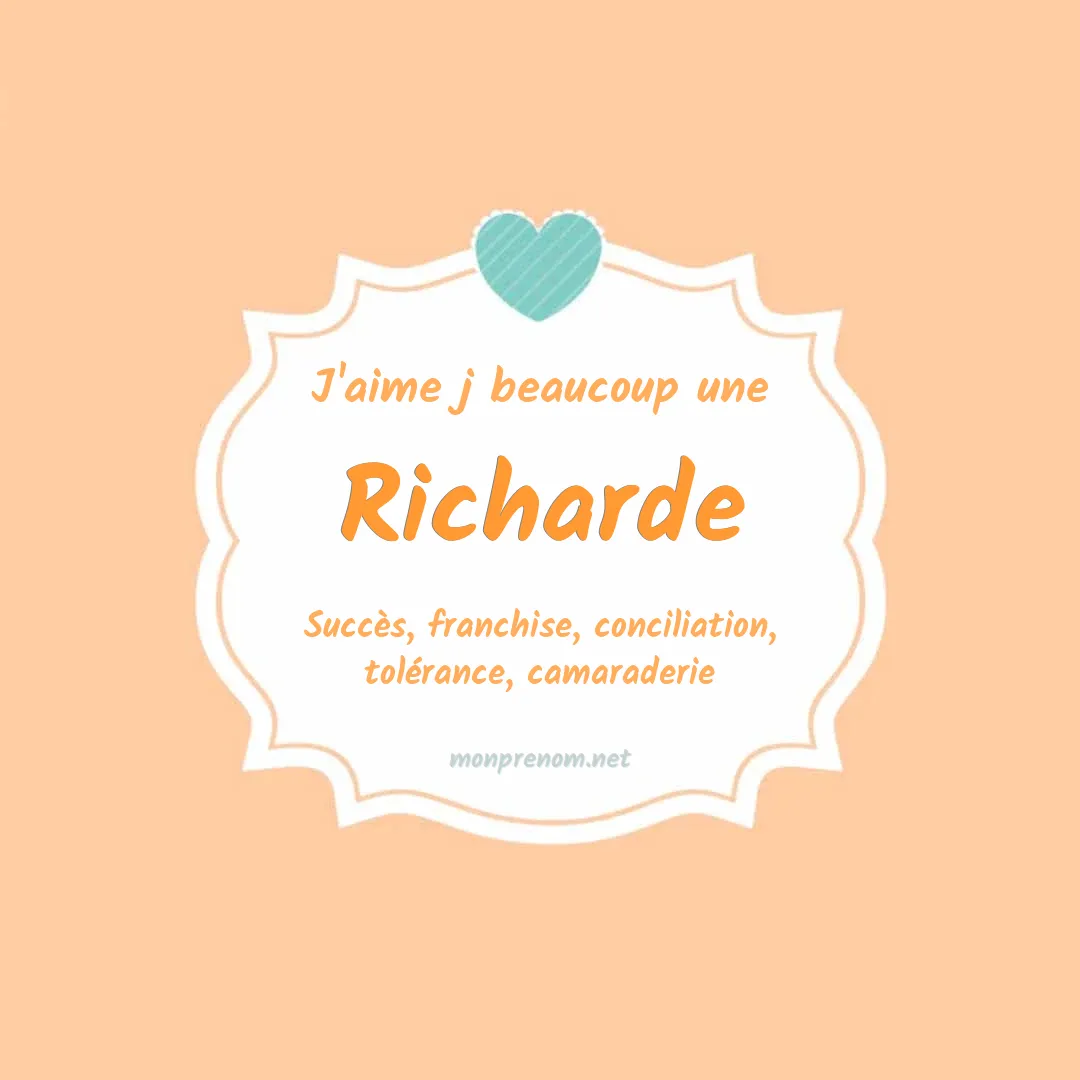 J'aime beaucoup Richarde