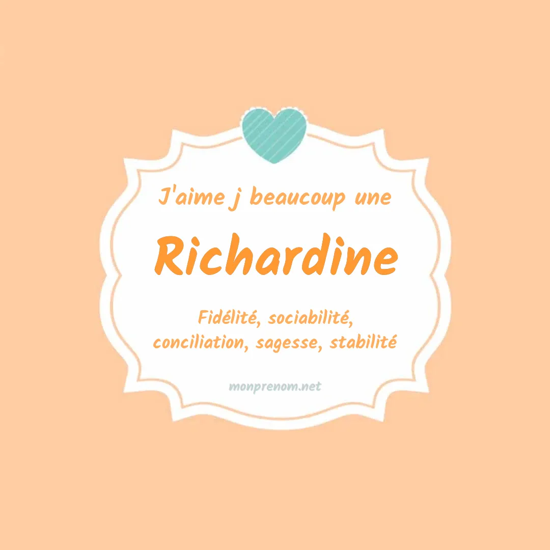 J'aime beaucoup Richardine