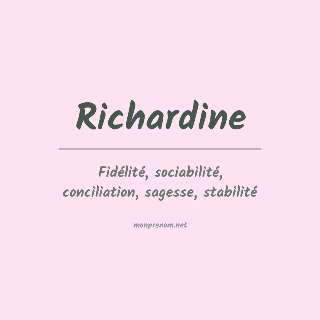 Signification du prénom Richardine