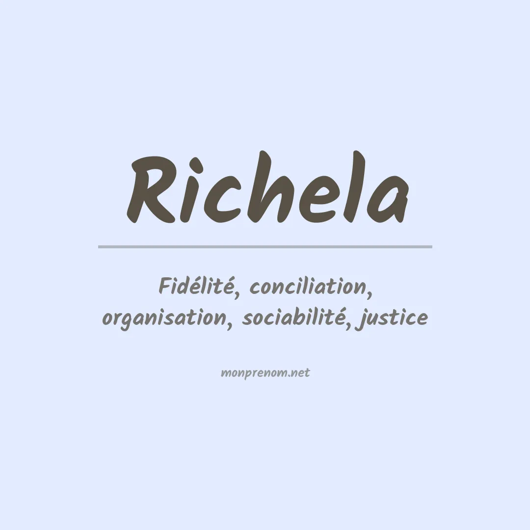 Signification du prénom Richela