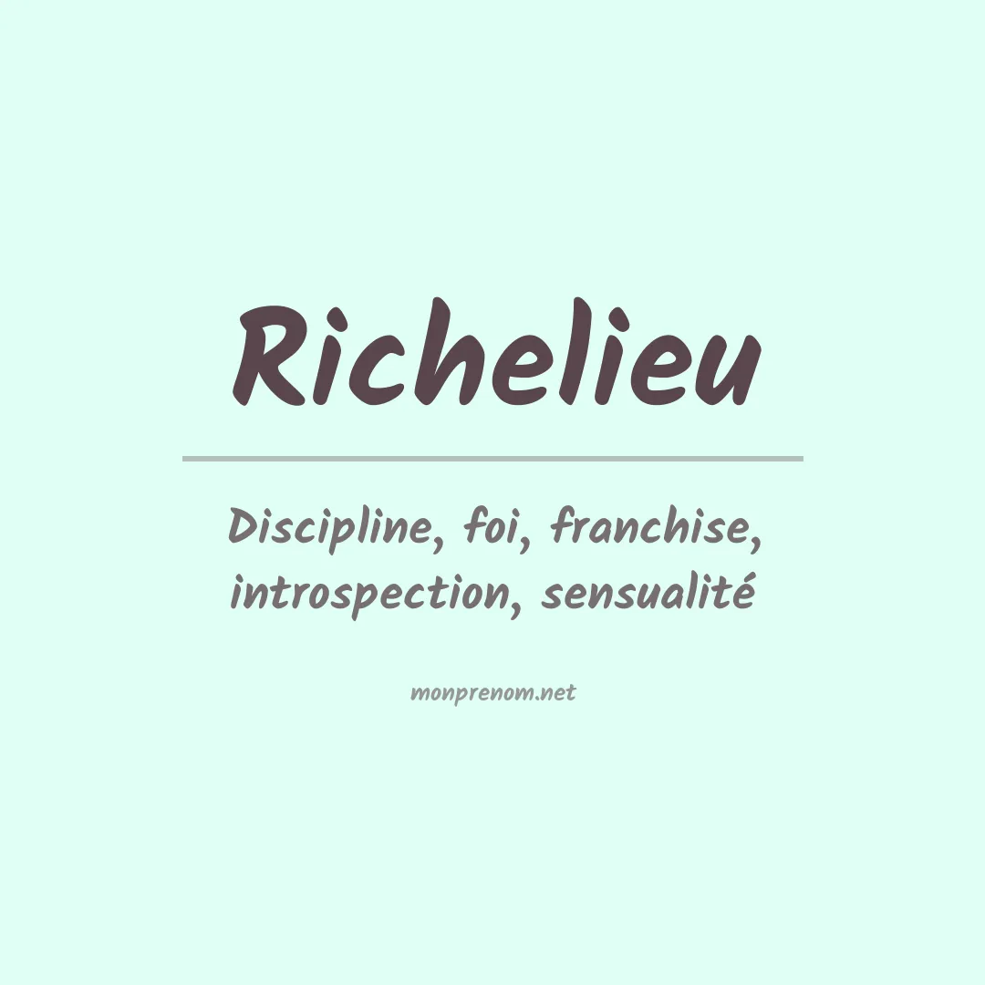 Signification du prénom Richelieu