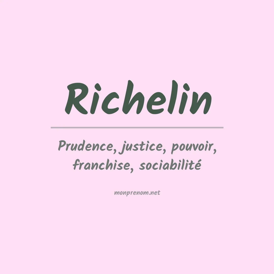 Signification du prénom Richelin