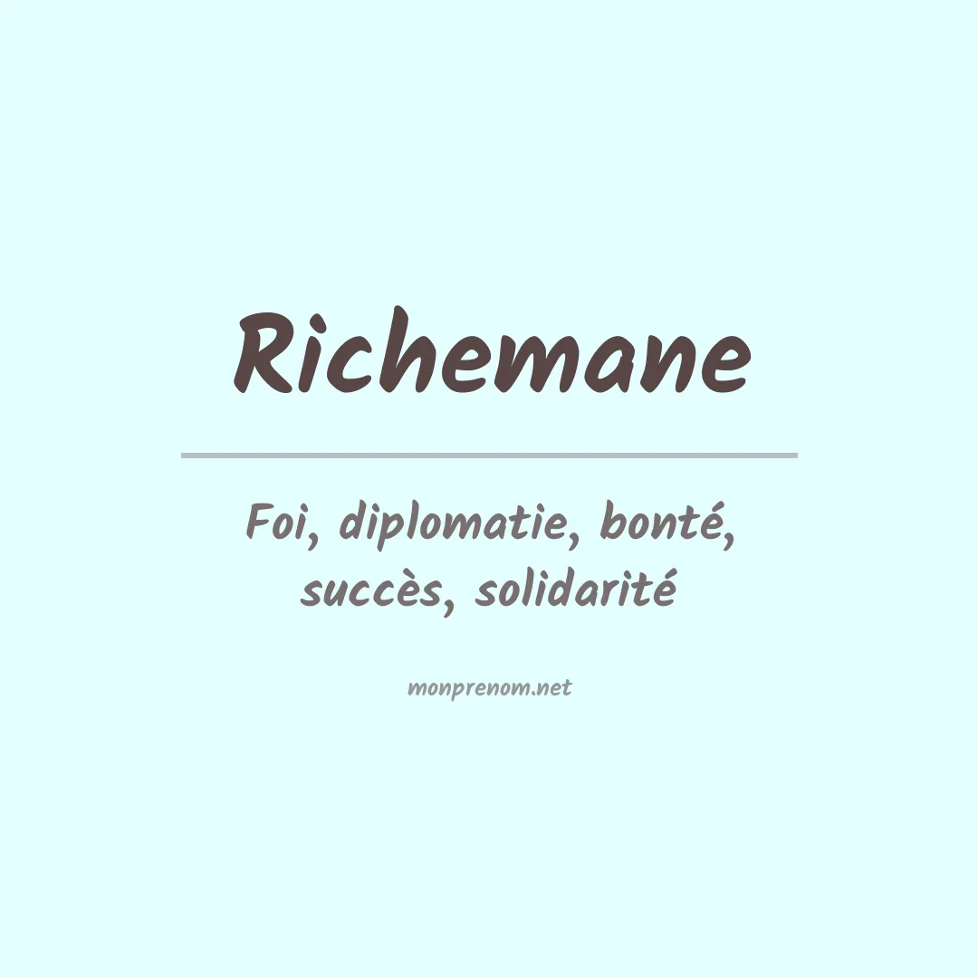Signification du prénom Richemane