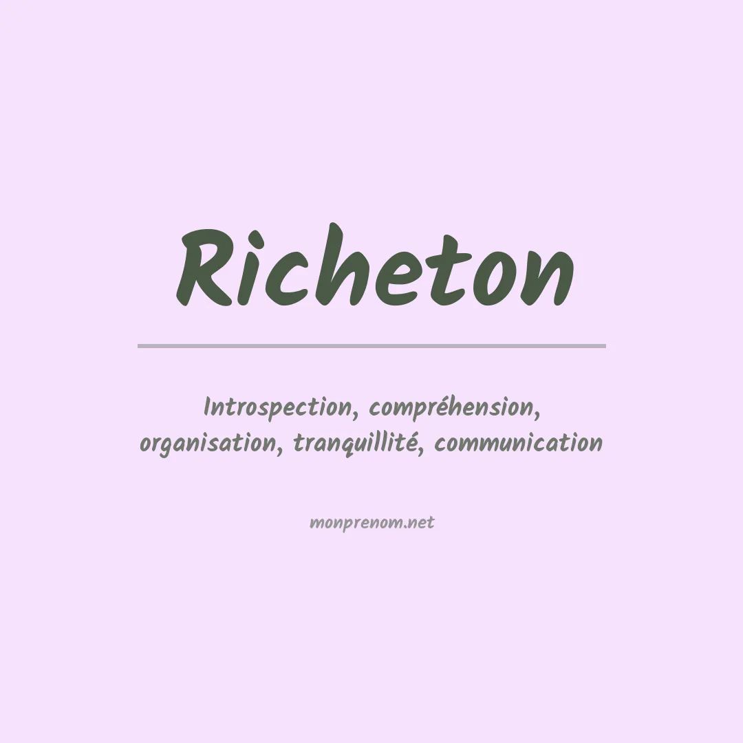 Signification du prénom Richeton