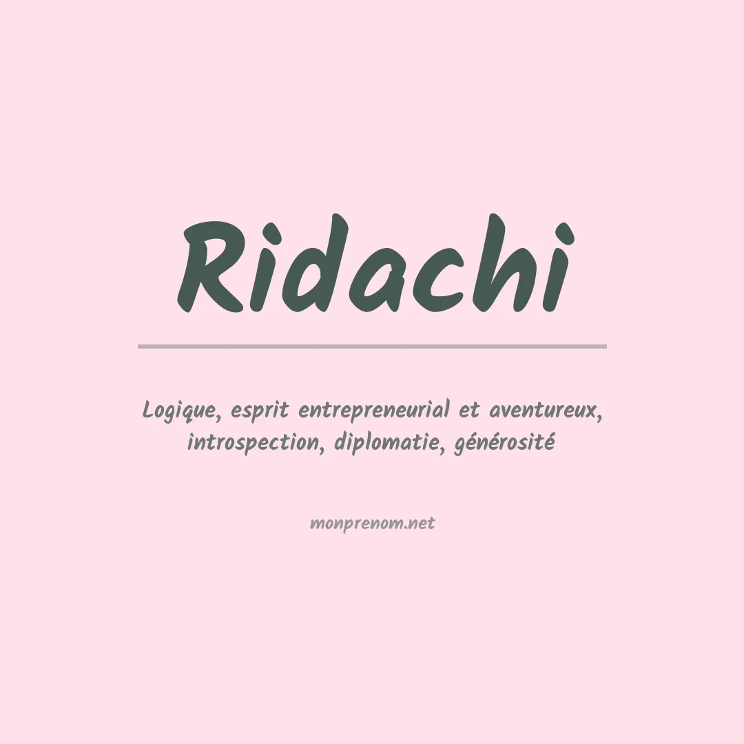 Signification du prénom Ridachi
