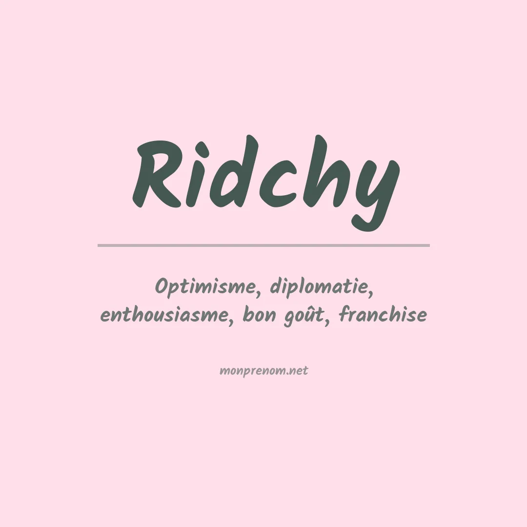 Signification du prénom Ridchy