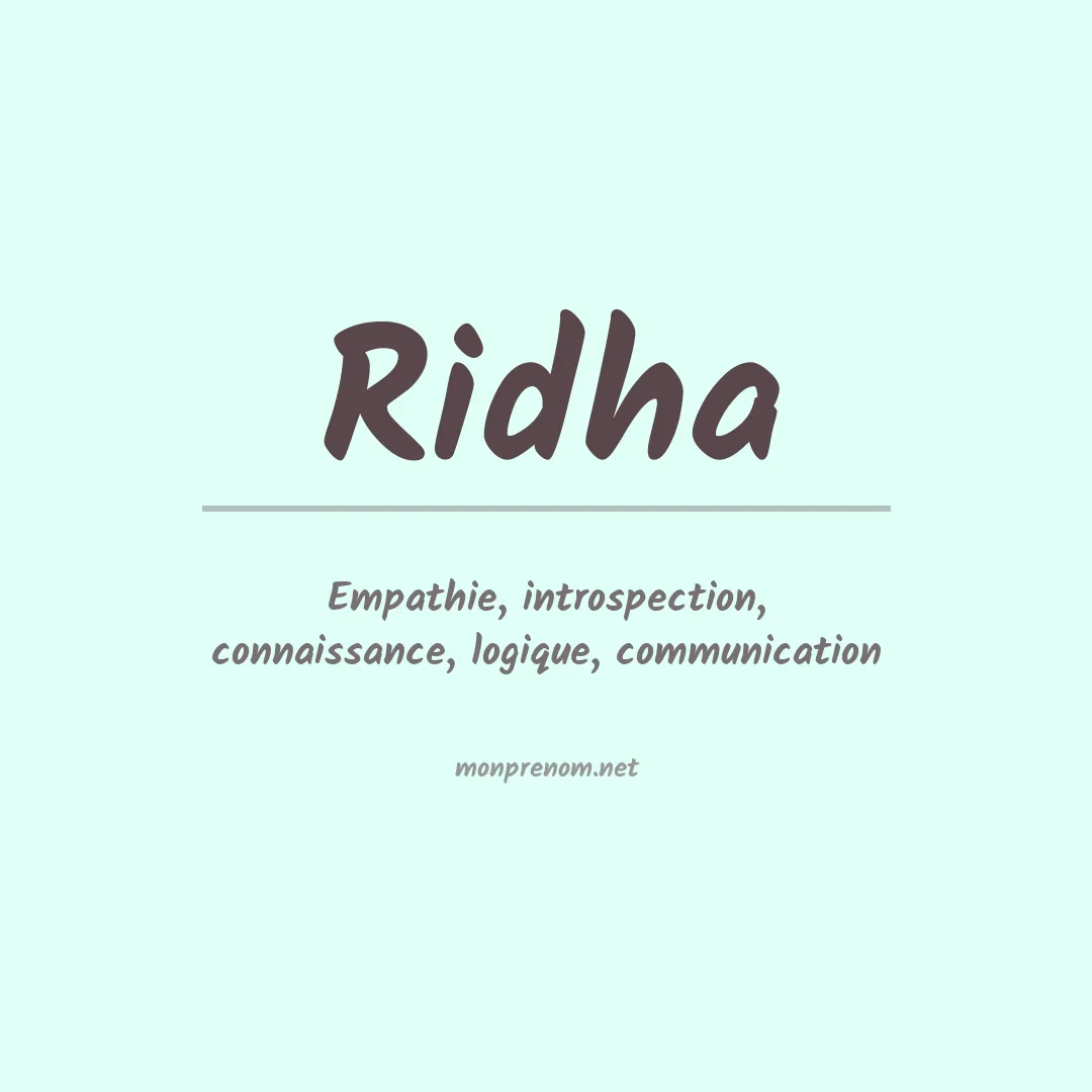 Signification du prénom Ridha