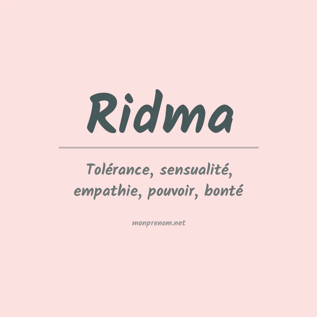 Signification du prénom Ridma