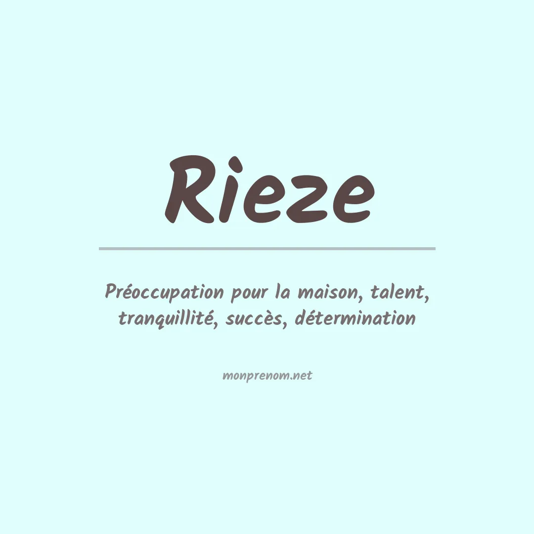 Signification du prénom Rieze