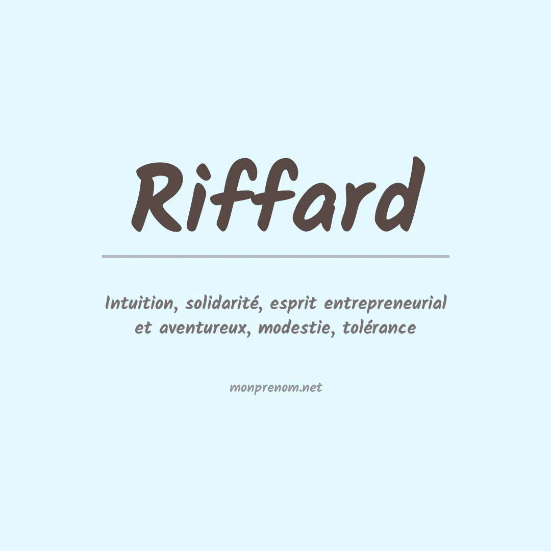 Signification du prénom Riffard