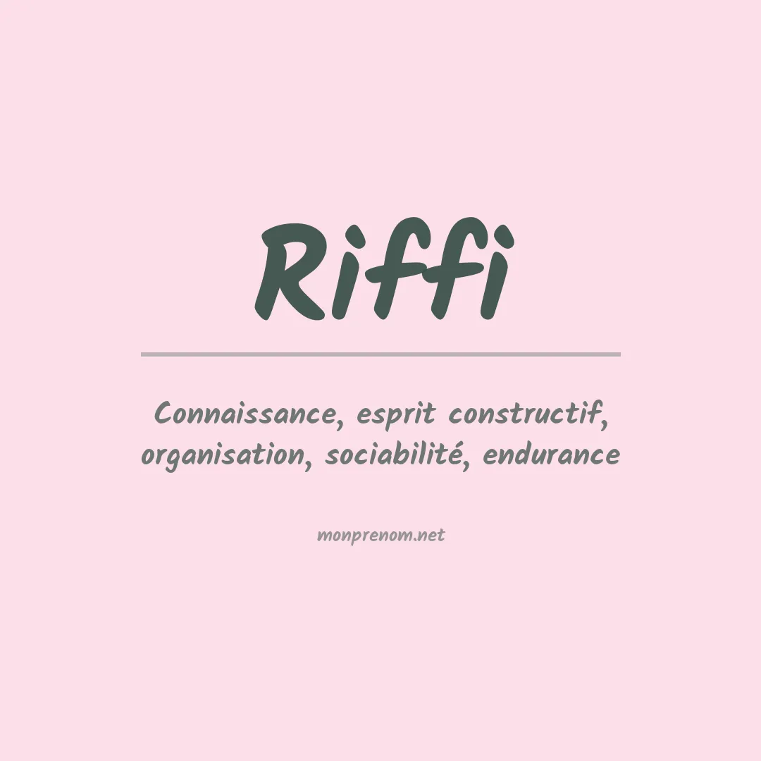 Signification du prénom Riffi
