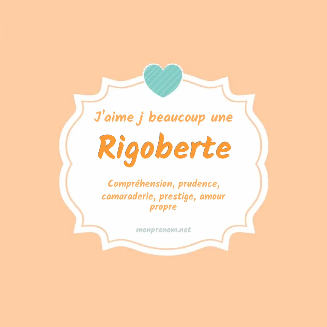 J'aime beaucoup Rigoberte