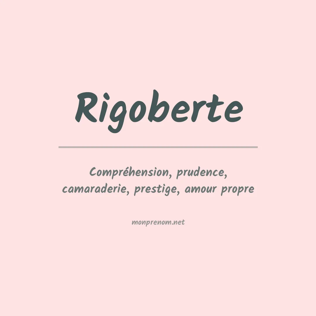 Signification du prénom Rigoberte