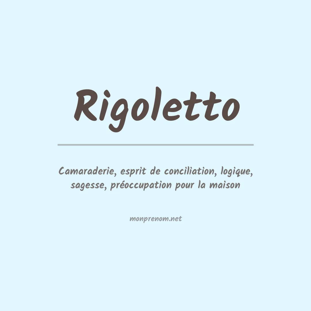 Signification du prénom Rigoletto