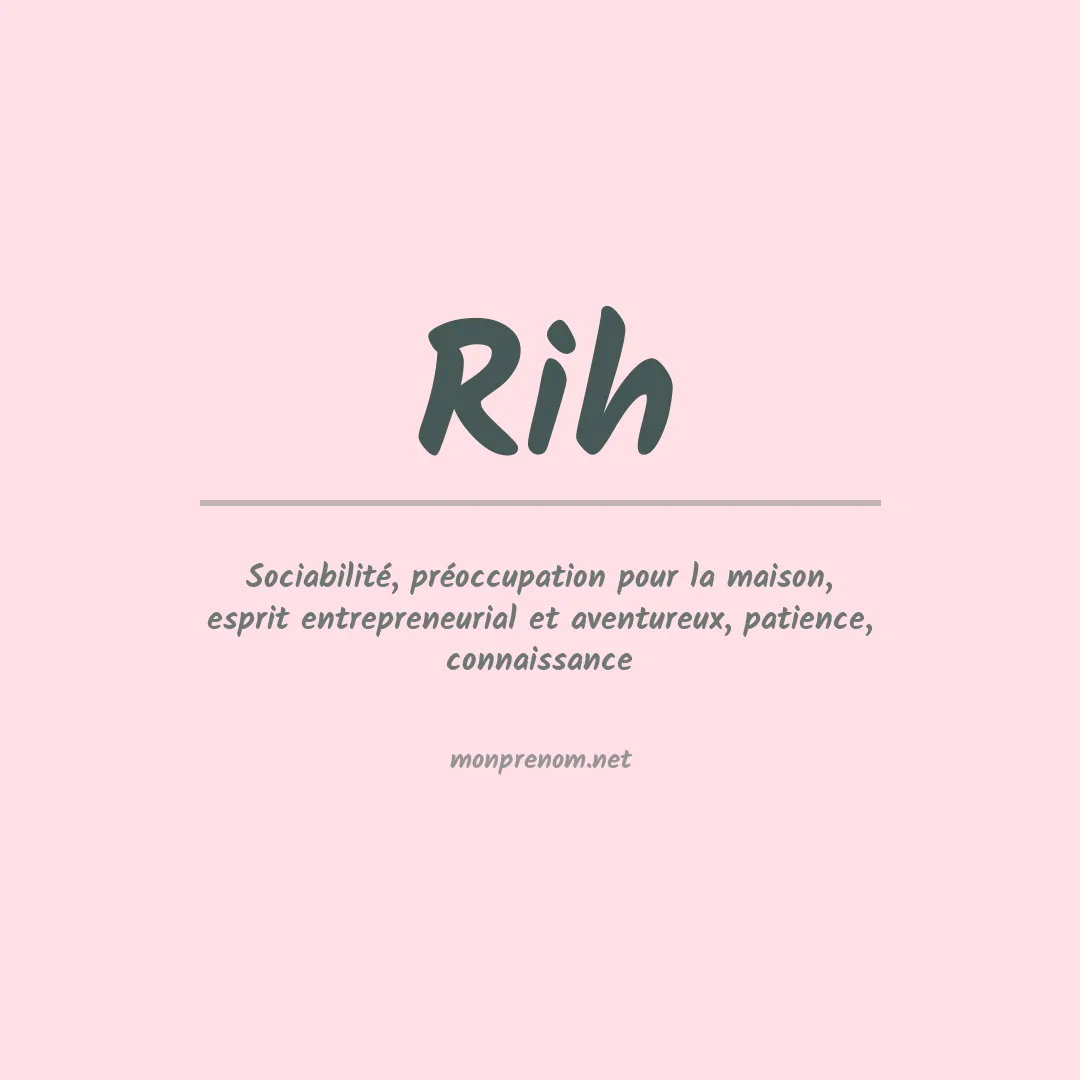 Signification du prénom Rih
