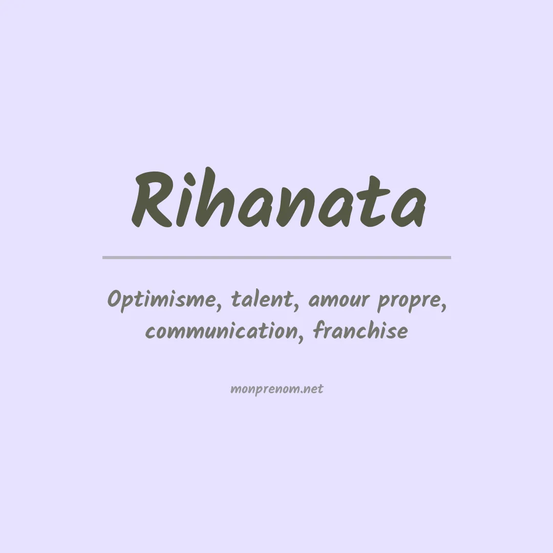 Signification du prénom Rihanata