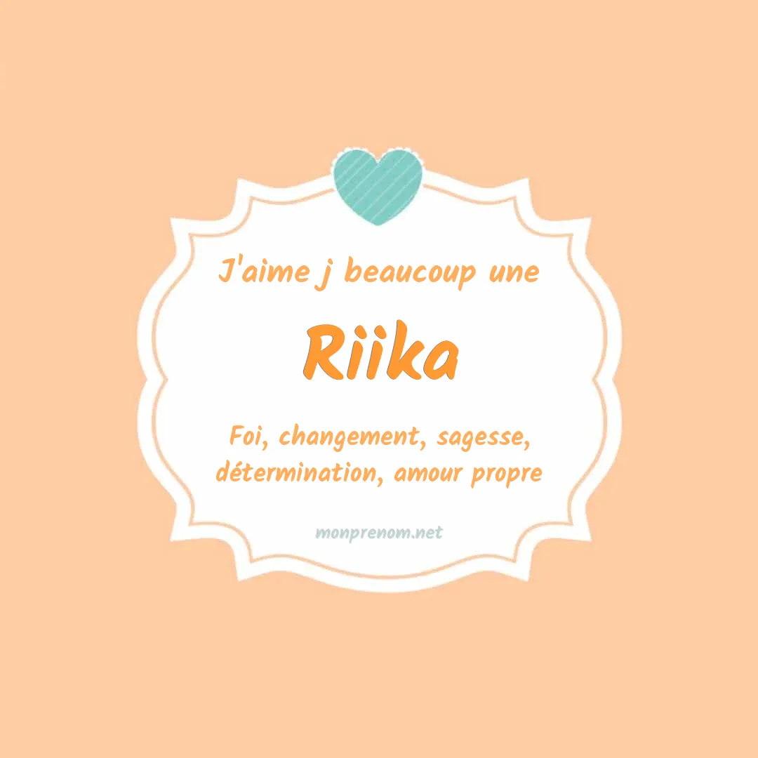 J'aime beaucoup Riika