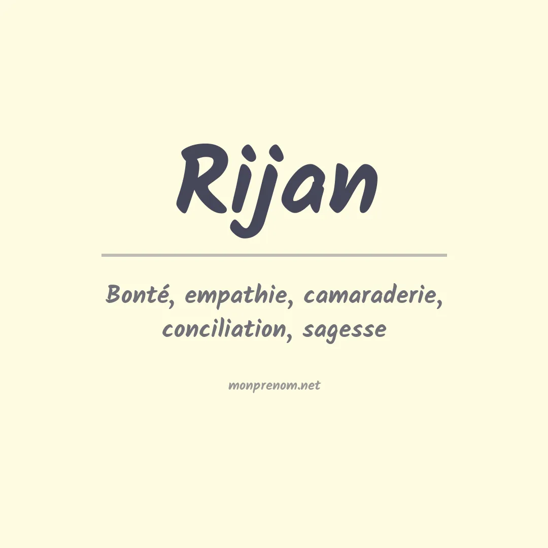 Signification du prénom Rijan