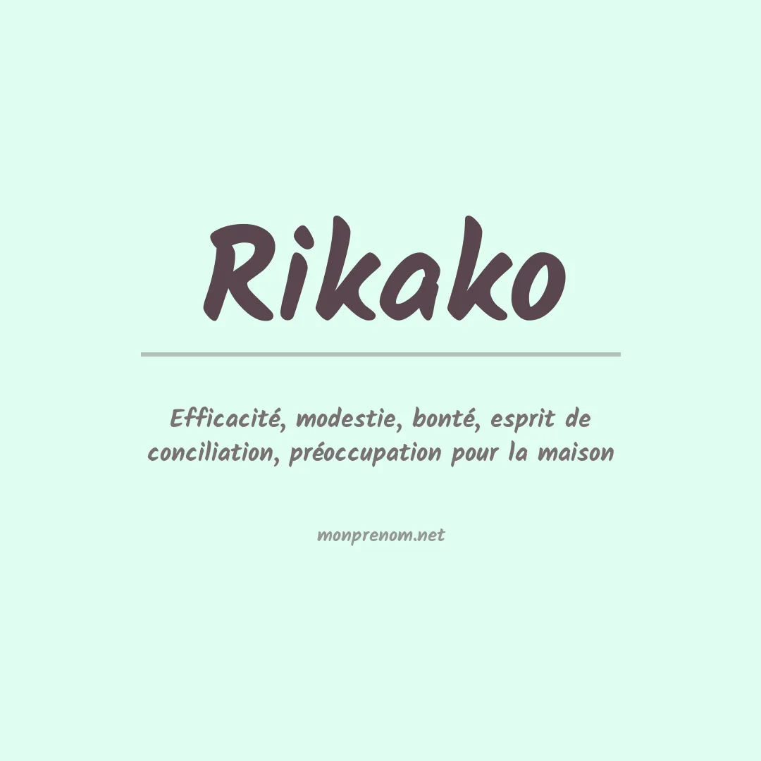 Signification du prénom Rikako