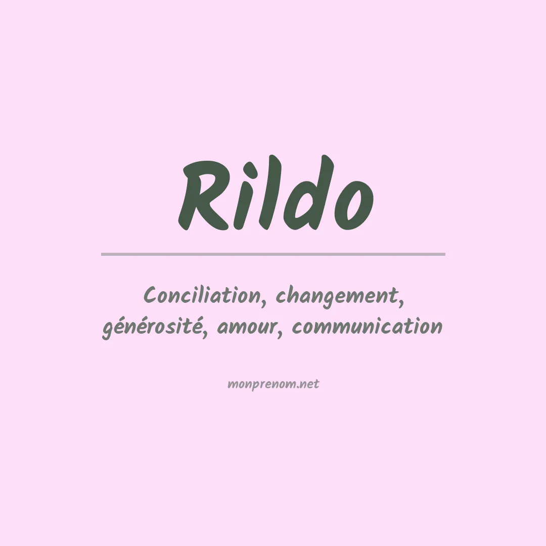 Signification du prénom Rildo