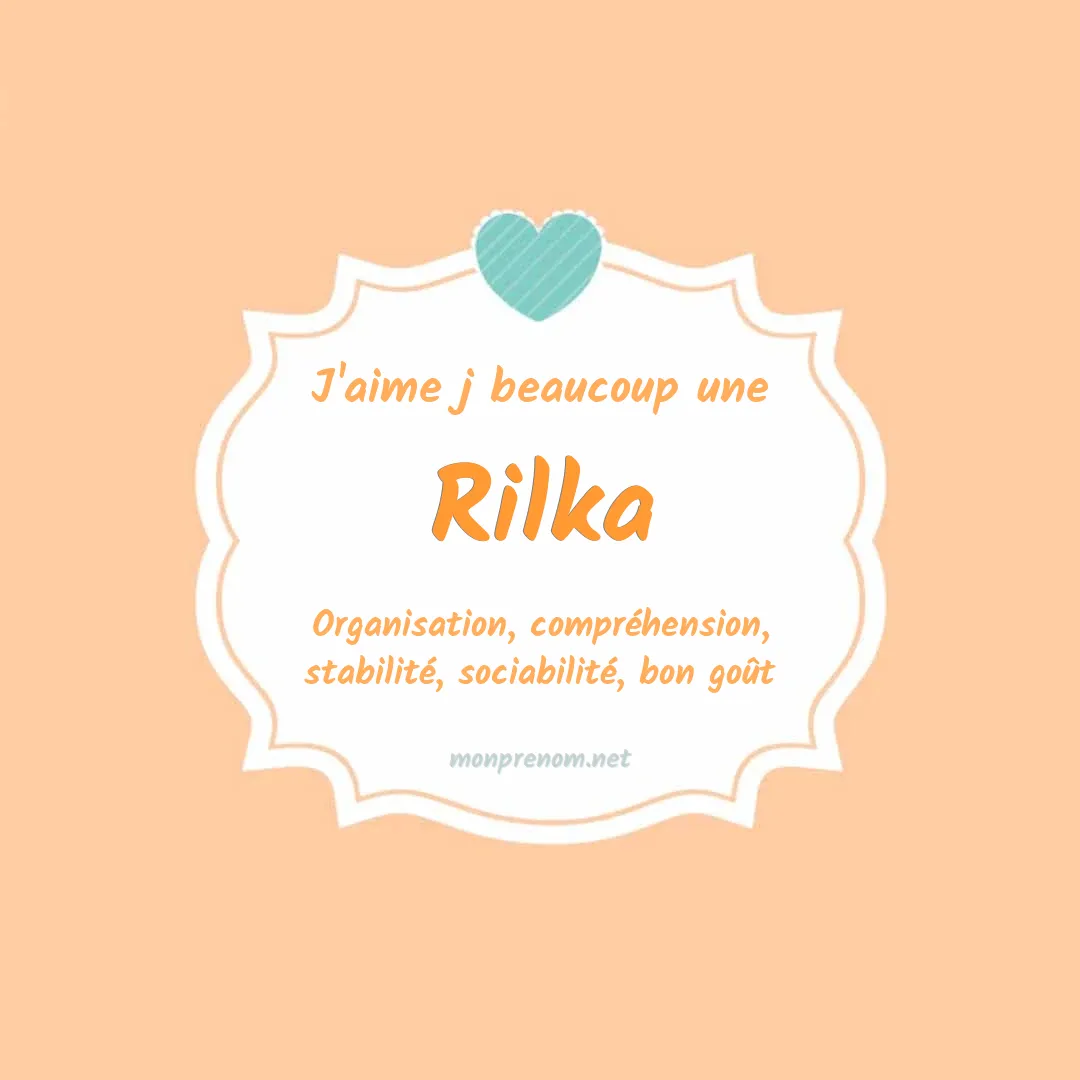 J'aime beaucoup Rilka