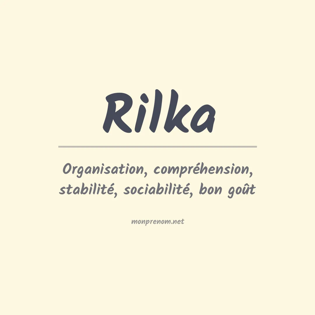 Signification du prénom Rilka