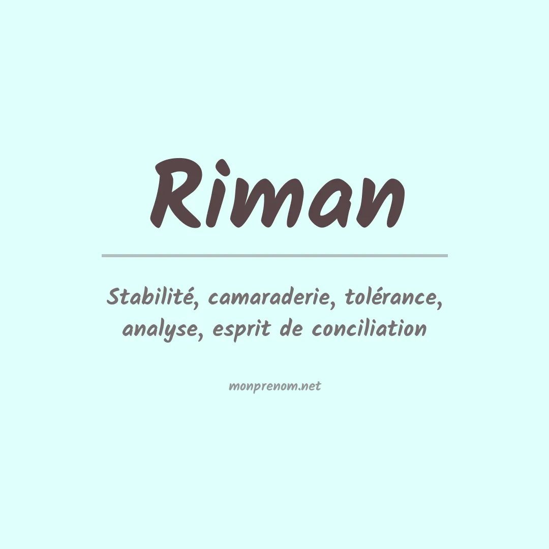 Signification du prénom Riman