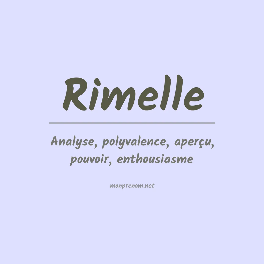 Signification du prénom Rimelle