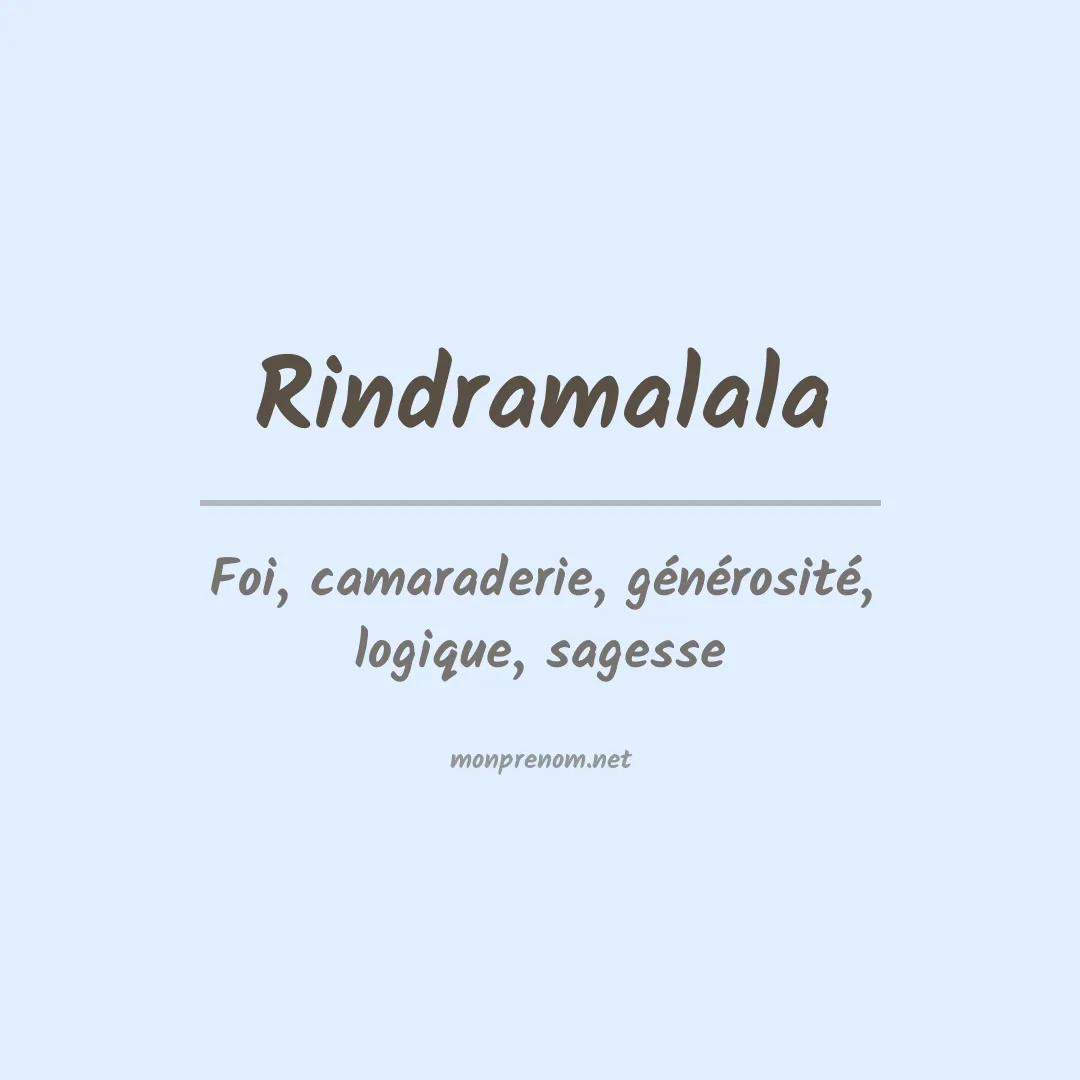 Signification du prénom Rindramalala