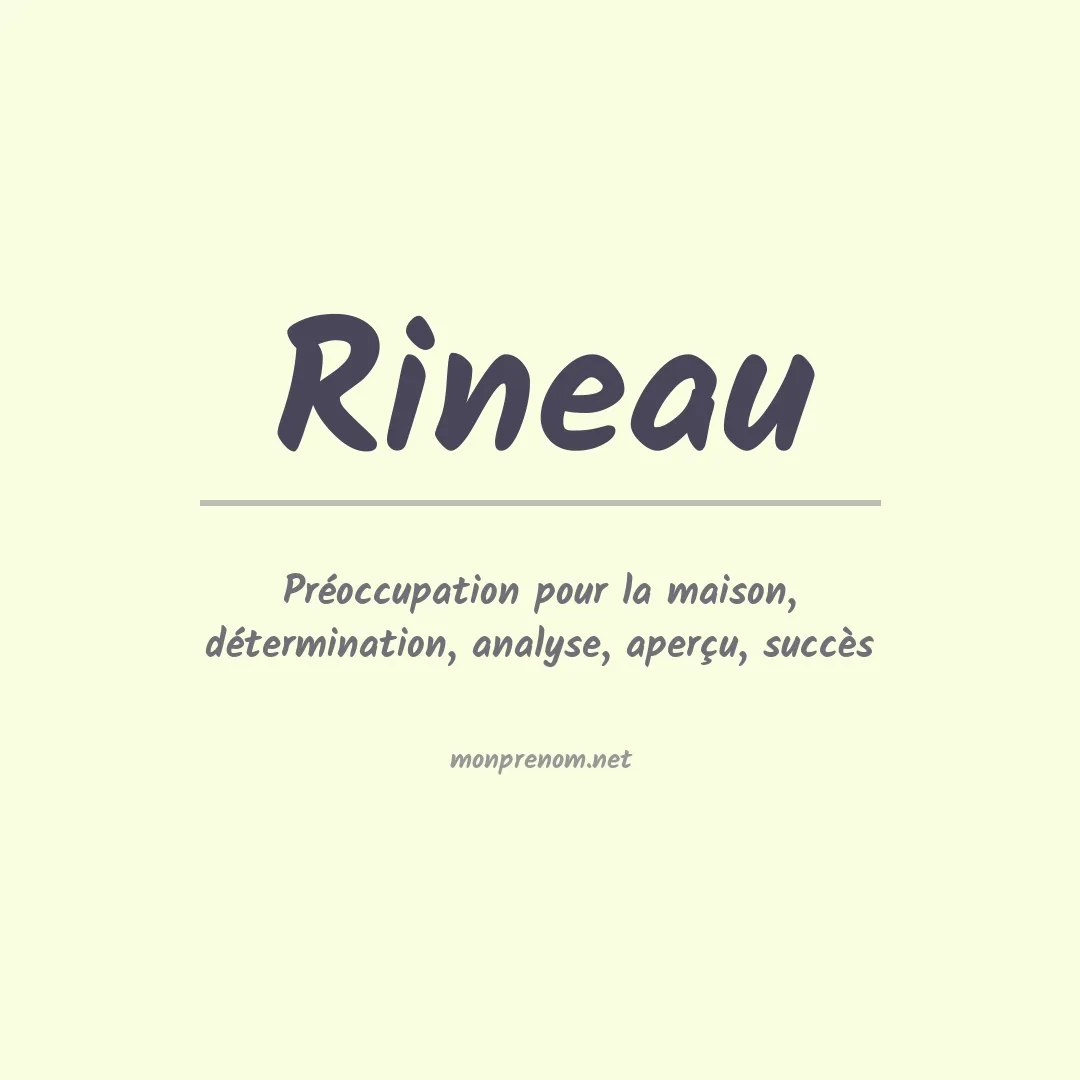 Signification du prénom Rineau