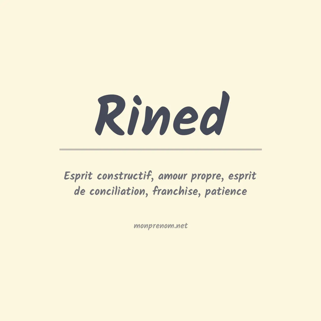 Signification du prénom Rined